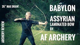 Babylon - laminated Assyrian Bow by AF Archery - Review