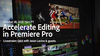 Accelerate Editing with Jason Levine & Guests