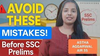 Last-minute Mistakes That Can Cost You SSC Prelims || By Astha Aggarwal || AIR 35 || Viable Talks