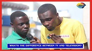 What's the difference between TV and TELEVISION? | Street Quiz | Funny Videos | Funny African Videos