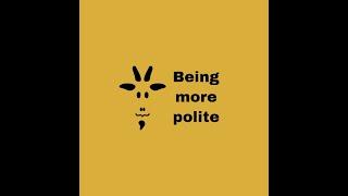 Being Polite In English | The Grammar Goat