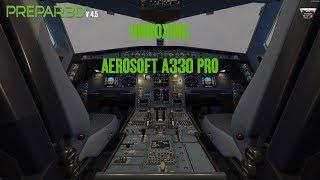 Unboxing Aerosoft A330 Professional + FS2CREW P3D V4.5 HF2