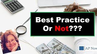 Best Practices: Anatomy of Best Practices Explained [Accounting, Accounts Payable]