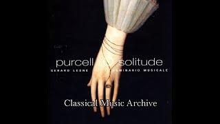 Purcell: O Solitude by Gérard Lesne - 16 tracks