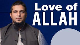 Love of Allah || Things That Matter || Muhammad Ali