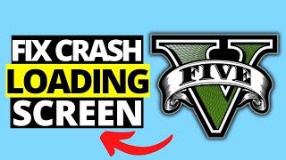 How To Fix GTA V Crash On Loading Screen