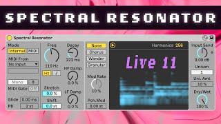 the BRAND NEW Audio Effect (Spectral Resonator) | Ableton Live 11