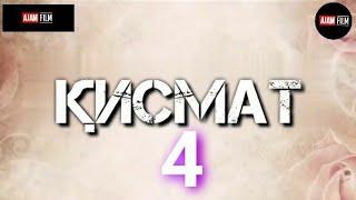 КИСМАТ КИСМИ 4 БО ЗАБОНИ ТОЧИКИ FULL HD