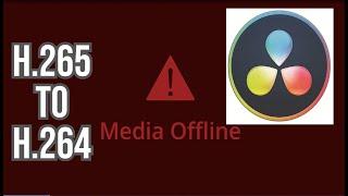 DaVinci Resolve 16 | Fix Media Offline | (H.265 to H.264)