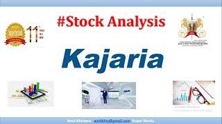 kajaria Ceramics stock review| Kajaria tiles share news| Kajaria Ceramics Ltd. stock analysis