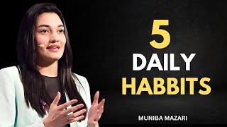 ARE YOU READY TO CHANGE YOUR DAILY HABITS - Muniba Mazari | Life Changing Speech