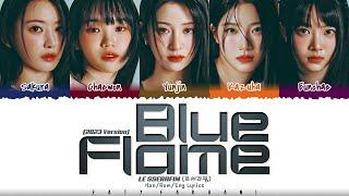 LE SSERAFIM (르세라핌) - 'Blue Flame' (2023 Ver.) Lyrics [Color Coded_Han_Rom_Eng]