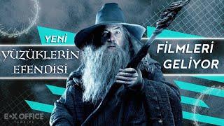 Yeni Yüzüklerin Efendisi filmleri geliyor