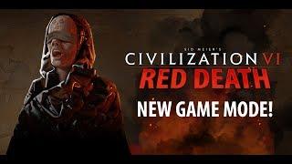 Civilization VI: Red Death - New Game Mode (Battle Royale)