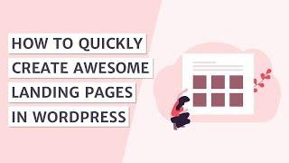 Creating Landing Pages in WordPress Using a Plugin