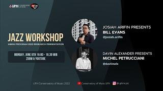 JAZZ WORKSHOP WITH JOSIAH ARIFIN & DAVIN ALEXANDER