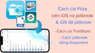 Cách cài Filza trên ios không jailbreak & ios đã jailbreak | Cài TrollStore và Dopamine @hadu75tv