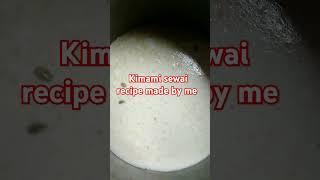 bakra eid special kimami sewai made by me/mahum sheikh/