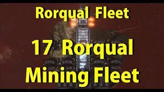 Rorqual Mining - 17 Rorqual Mining Fleet - EVE Online