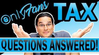 OnlyFans Taxes - Your Questions ANSWERED!