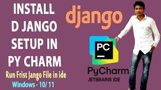 How to Install Django Setup in PyCharm On Windows 11 l 10
