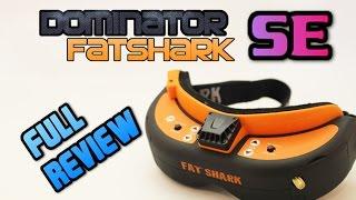 FATSHARK DOMINATOR SE Full Review + DVR + Pilots opinions