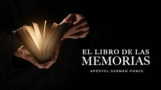 Apóstol German Ponce  │El libro de las memorias │ domingo am 30 enero 2022