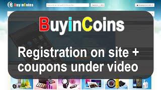 How to register at buyincoins.com and get a discount + coupon codes 2015