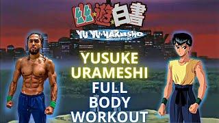Improve Your Strength And Power | Yu Yu Hakusho Yusuke Urameshi Workout