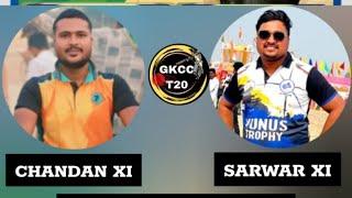 YUNUS TROPHY(गढ़िया मधुबनी) SARWAR XI MUZAFFARPURCHANDAN XI VAISHALI 1ST SEMIFINAL MATCH