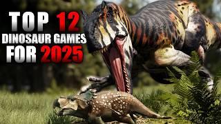 Top 12 BEST Dinosaur Games coming in 2025!