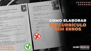 COMO ELABORAR UM CURRÍCULO SEM ERROS - XÔ DESEMPREGO 