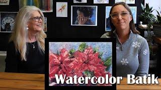 Poinsettia Watercolor Batik - get GORGEOUS effects - Start to Finish Tutorial