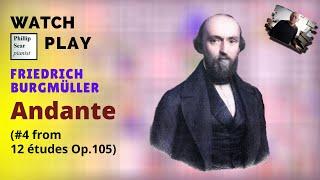 Friedrich Burgmüller: Andante, Op.105 No.4