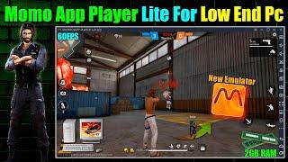 Momo App Player Lite For Low End PC - 1GB Ram | New Best Emulator For PC Free Fire