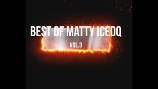 Best of Matty Icedq Vol.3