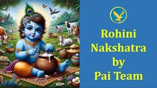 Rohini Nakshatra by Pai Team