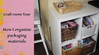 Craft room Tour   How I organize packaging materials