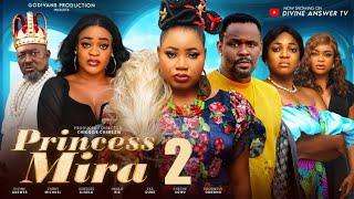 Princess Mira Part 2 | New Movie 2024 | Latest Nigerian Movie