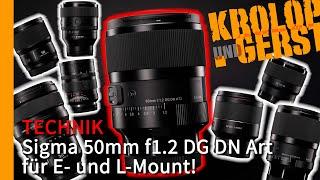 Sigma 50mm f1.2 DG DN Art für E- und L-Mount!  Krolop&Gerst