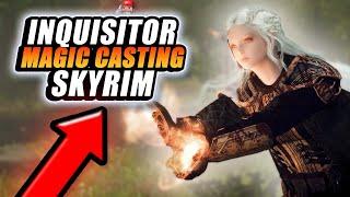 The Best Magic Casting Animation Mod for Skyrim || Inquisitor Magic Casting Animation 2022