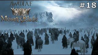 Mount & Blade: A World of Ice and Fire - Белые ходоки #18