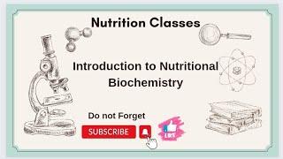 Nutritional biochemistry