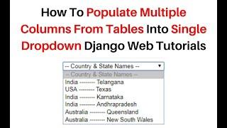 Django 3 0 Dropdown Populate Multiple Columns From Database