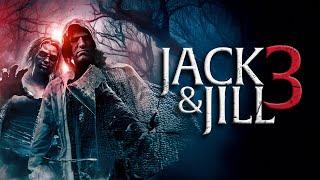 Jack and Jill 3 (2023) [Horror] [Thriller]  The legend returns… with blood!  full movie