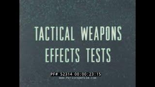 U.S. AIR FORCE TACTICAL WEAPONS EFFECTS TESTS F-105 THUNDERCHIEF & F-100, F84F, F-104 JETS  52314