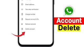 Whatsapp Account Delete karne ka tarika | How to Delete Whatsapp Account Permanently 2024