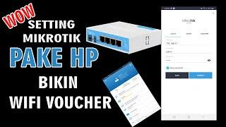 Cara setting mikrotik menggunakan hp hotspot voucheran