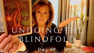 Your Daily Tarot Reading : Undoing The Blindfold - Your Past Was An Illusion