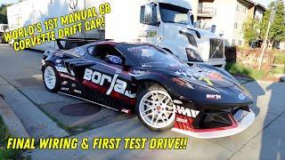 World's 1st Manual C8 Corvette Drift Car - Final Wiring & First Test Drive!! - Ep. 42